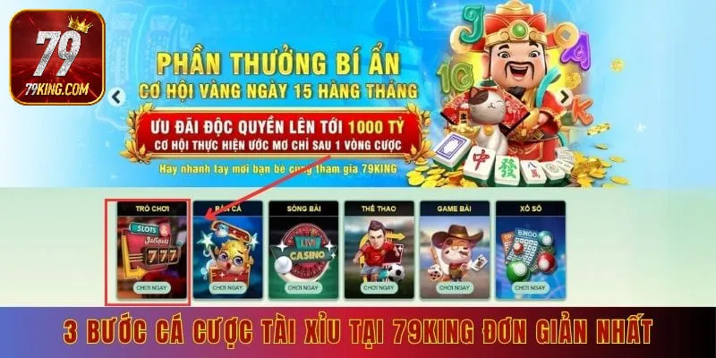 3 bước cá cược tài xỉu tại 79king đơn giản nhất