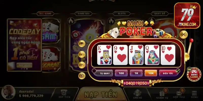 Mini poker 79king mang đến người chơi trải nghiệm độc đáo